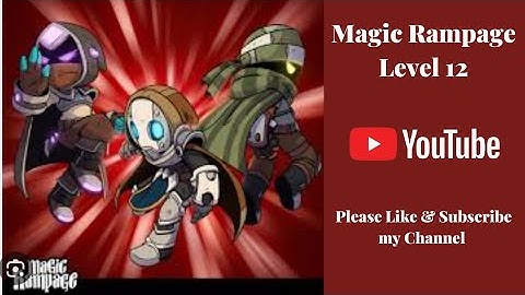 Magic Rampage level 12 | Chapter 2 Dungeon 2 secret areas 6 of 6