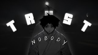 Trust Nobody - Sagun | Slowed and Reverb