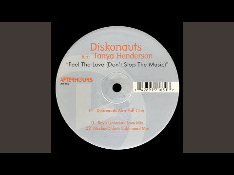 Diskonauts — Feel the Love (Roy's Universal Love Mix)