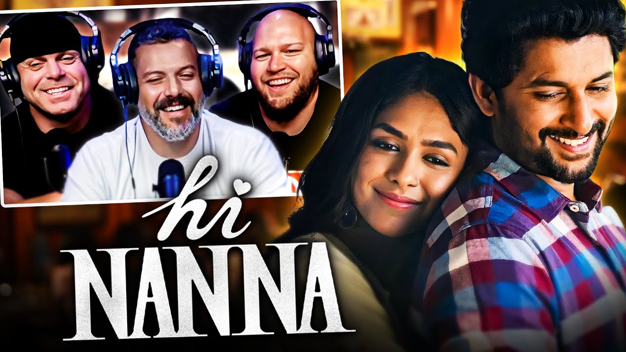 First time watching Hi Nanna movie reaction