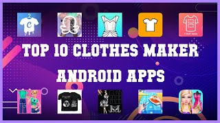 Top 10 Clothes Maker Android App | Review screenshot 3