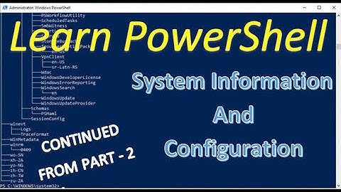PowerShell - Part 3 |  System information and configuration(continued from part 2) | Techno Network