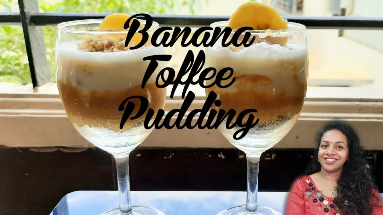 Banana Toffee Pudding Malayalam Recipe Easy Pudding Recipe ബനാന