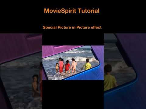 MovieSpirit Tutorial - special Picture in Picture effect