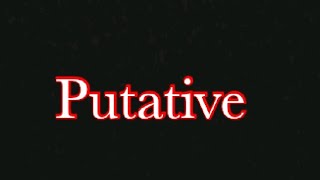 Putative meaning | Vedha's Word Hub
