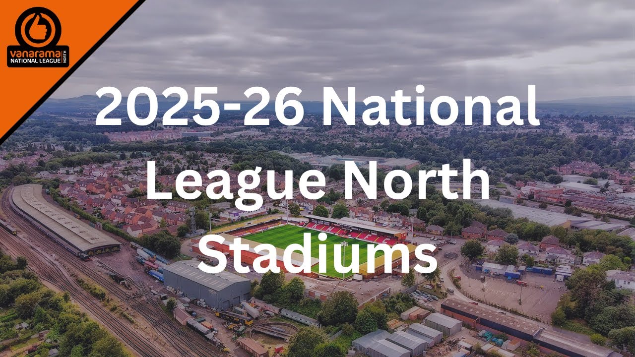 2025-26 National League North Stadiums