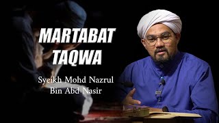 Martabat Taqwa ᴴᴰ - Syeikh Nazrul Nasir