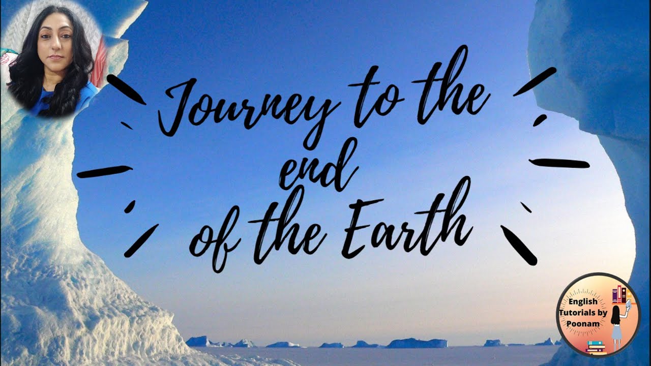 journey to the end of the earth youtube