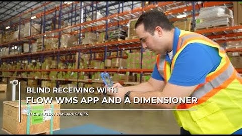 Flow WMS App: Blind Receiving with the App and a Dimensioner