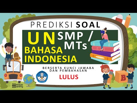 UNBK BAHASA INDONESIA SMP/MTS LENGKAP DENGAN PEMBAHASAN 2020 #BELAJARDIRUMAH