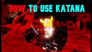 How to use the Katana!!! Dueling Battlegrounds.