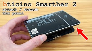 BTicino Smarther 2 XG8002 Wi-Fi smart thermostat | How to attach and detach the panel from the base