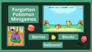 Forgotten Pokémon Minigames