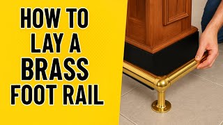 Install a Brass Foot Rail Like a Pro! 🛠️ Bar Upgrade Made Easy
