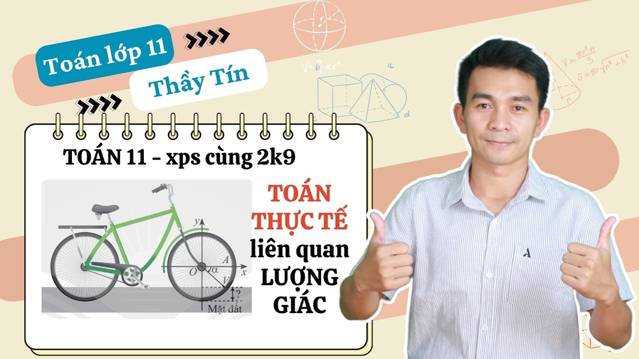 Toán 11 - Toán thực tế liên quan đến lượng giác