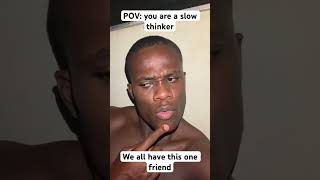 Slow THINKERS be like #explore #funny #viral #jokes #trending
