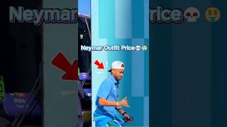 Neymar outfit price feels illegal #neymar #luxurylifestyle