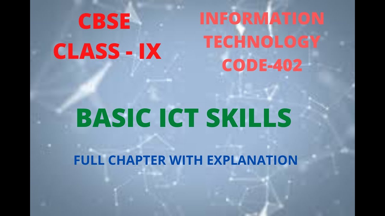 basic ICT Skills Class IX Code 402 - YouTube