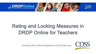 Rating and Locking Measures in DRDP Online for Teachers