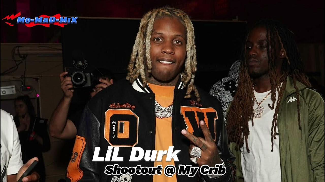 Lil Durk Shootout My Crib (MoMaDMiX) YouTube