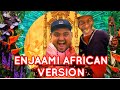 Enjaami african version by travelista  enjoy enjaami  dj sen 