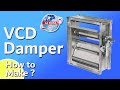How to make vcd damper by larosa machines