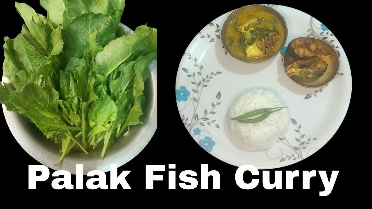 Palak Fish Curry Spinach Fish Curry Palak Fish Recipe 😋 YouTube