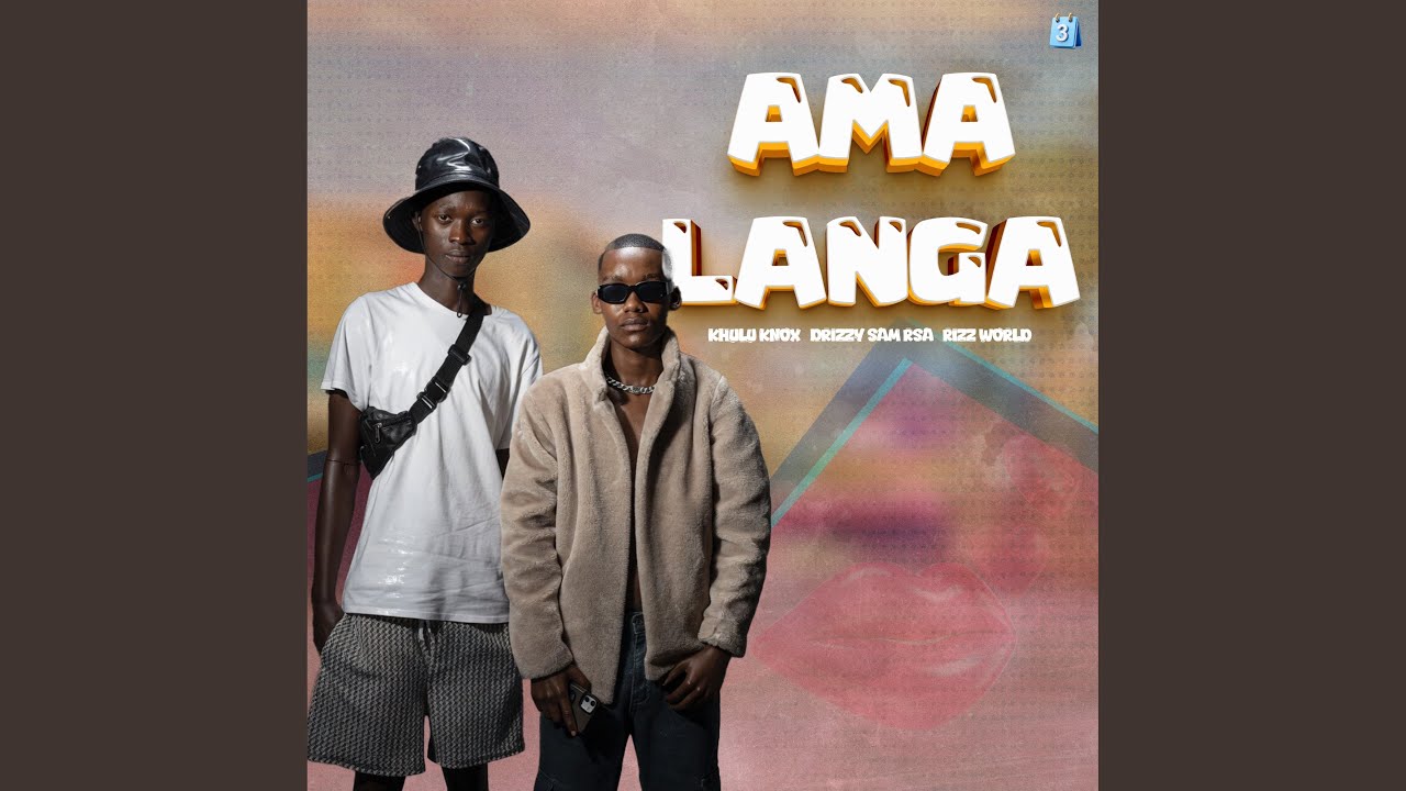 MP3: Khulu Knox, Drizzy Sam (RSA), Rizz World - Amalanga