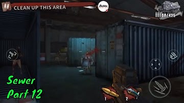 Zombie Frontier 3: Sniper FPS - Sewer - Part 13 - Gameplay Walkthrough (Android-iOS)
