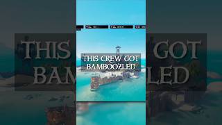 This Crew got BAMBOOZLED 😎 #seaofthieves #sot #channingttv