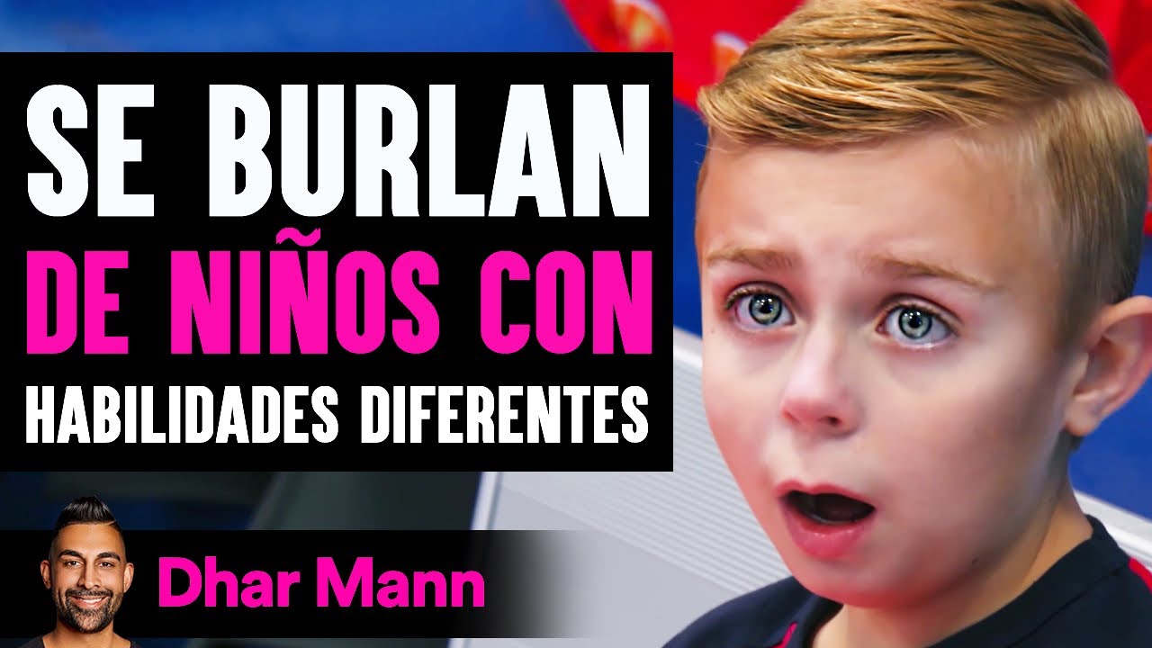 Se Burlan DE NIÑOS CON Habilidades Diferentes | Dhar Mann