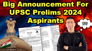Big Announcement For UPSC IAS Prelims 2024 Aspirants | Gaurav Kaushal