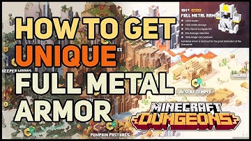 How to get Full Metal Armor Unique Plate Armor Minecraft Dungeons