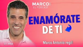 152: Enamórate de ti