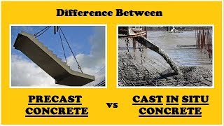 Precast Concrete VS Cast In Situ Concrete