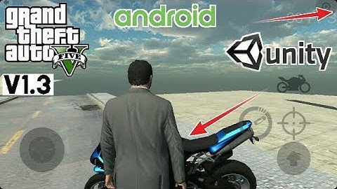 GTA 5 Unity Android New Update V1.3 Download Now