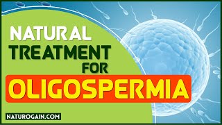 Best Oligospermia Treatment, Natural Semen Enhancer Pills
