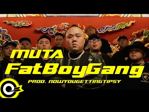 大淵MUTA【FatBoyGang】Official Music Video