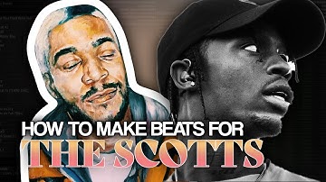 HOW TO MAKE BEATS FOR THE SCOTTS [ Travis Scott x Kid Cudi FL - Studio Tutorial ]