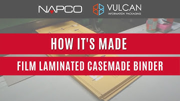 How we make Film Laminated Casemade Binders | Vulcan Information Packaging