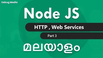 Node js malayalam | Part 3 - HTTP | നോഡ് ജെഎസ് മലയാളം | node malayalam