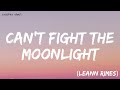 Leann rimes  cant fight the moonlight lyrics