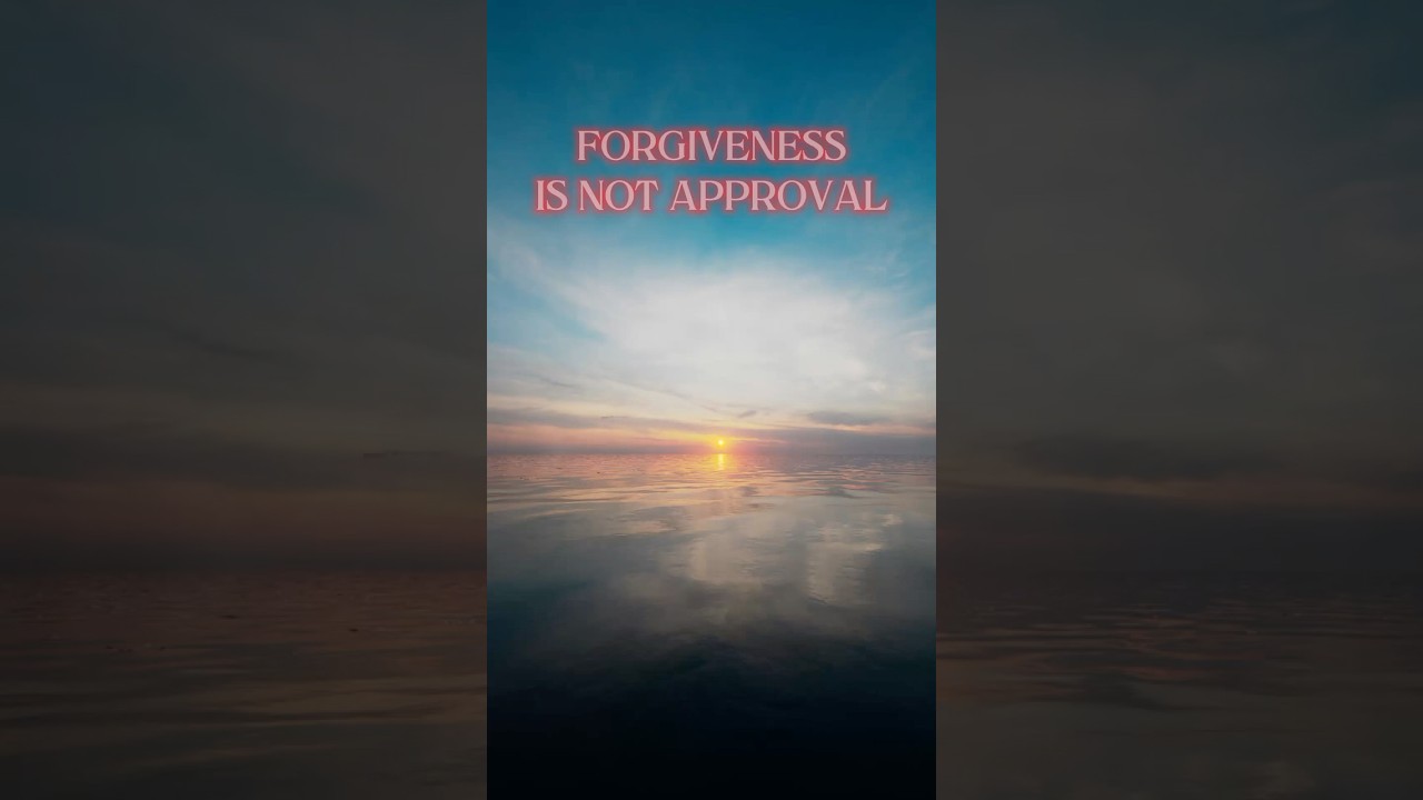 Forgiveness is Not Approval