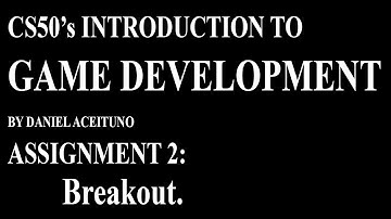 GD50 Assignment 2 - Breakout