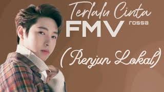 (FMV) TERLALU CINTA - HUANG RENJUN