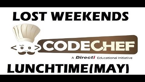 Lost Weekends Problem Code: LOSTWKND | LUNCHTIME(MAY)