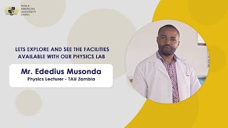 From Theory to Practice: A Physics Laboratory Experience with Mr. Ededius Musonda