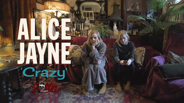 Alice Jayne 'Crazy' ROLLIN RECORDS (official music...