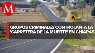 Esta es la 'Carretera de la muerte' en Chiapas