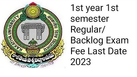 KU Degree 1st Year 1st Semester Exam Fee Last Date 2022/Kakatiya University Regular Fee Notification